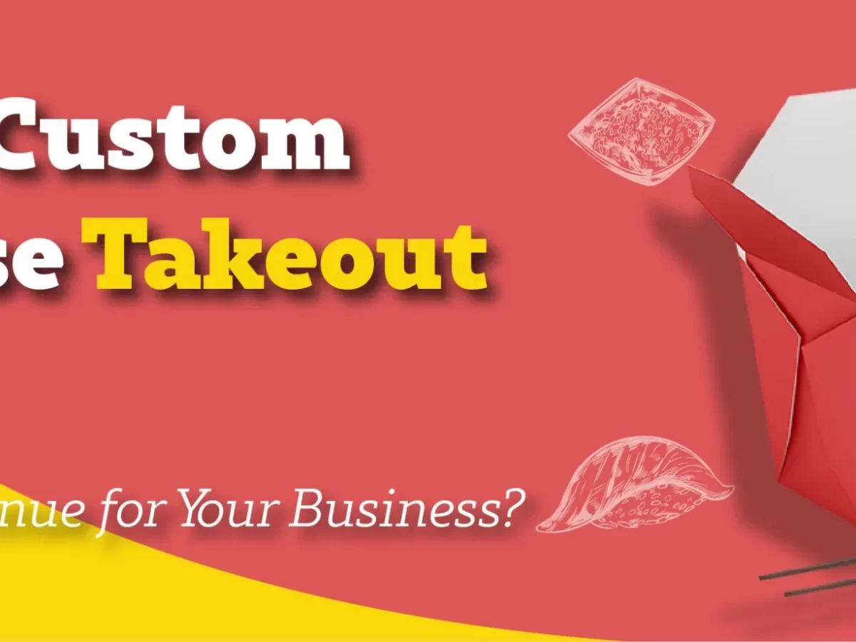 9 Ways How Chinese Takeout Box Increases Customer Loyalty