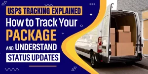 How to Track Your Package and Understand Status Updates