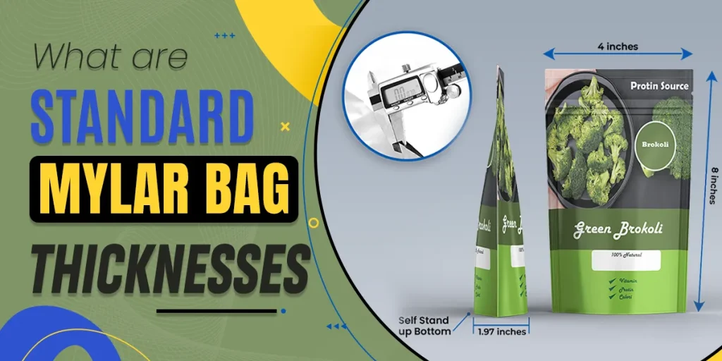 What are Standard Mylar Bag Thicknesses