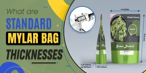 What are Standard Mylar Bag Thicknesses