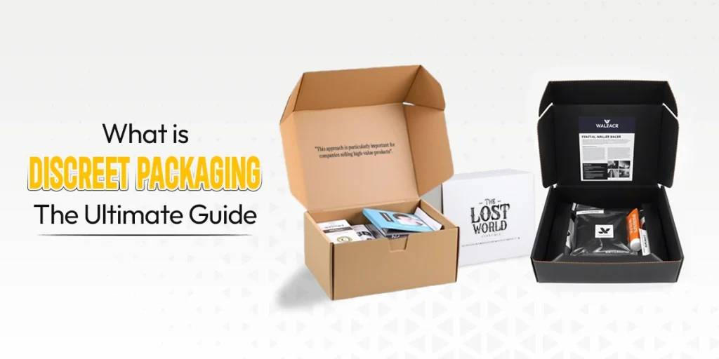 What is Discreet Packaging The Ultimate Guide