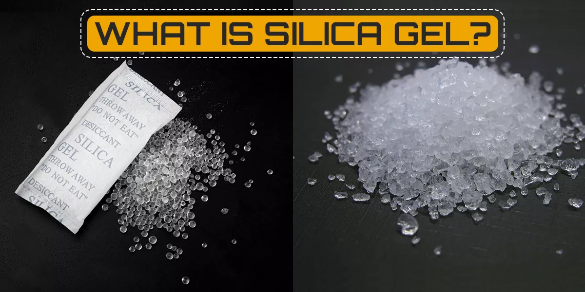 What is Silica Gel